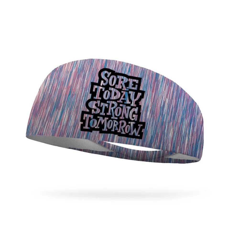 Fashion Sore Today Strong Tomorrow Headband - 4" and 3" Tapered